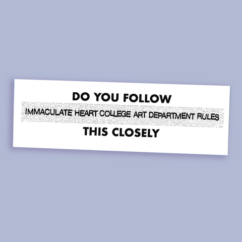IHC Art Department Rules Bumper Sticker